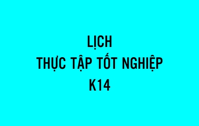 Thông báo thực tập tốt nghiệp và phân công giáo viên hướng dẫn K14