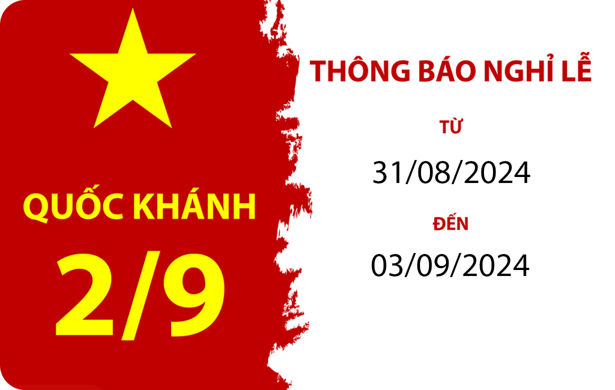 Thông báo nghỉ Lễ Quốc khánh ngày 2/9/2024